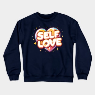 Self Love Joy Crewneck Sweatshirt